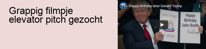 grappig filmpje elevator pitch gezocht